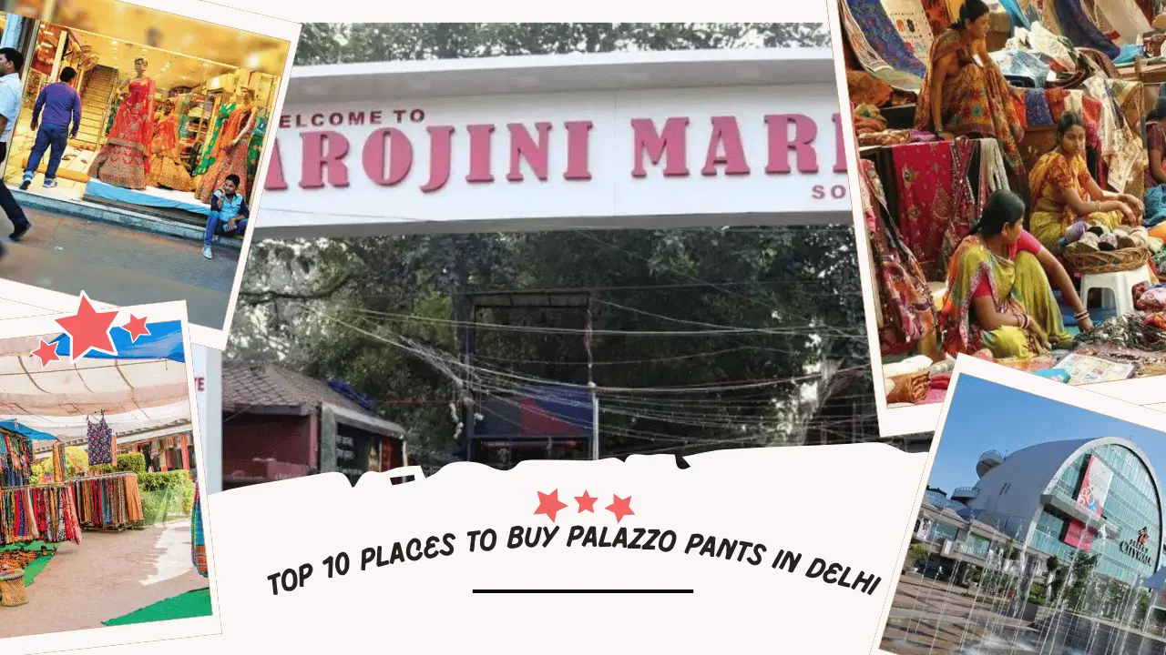 Top 10 Places to Buy Palazzo Pants in Delhi