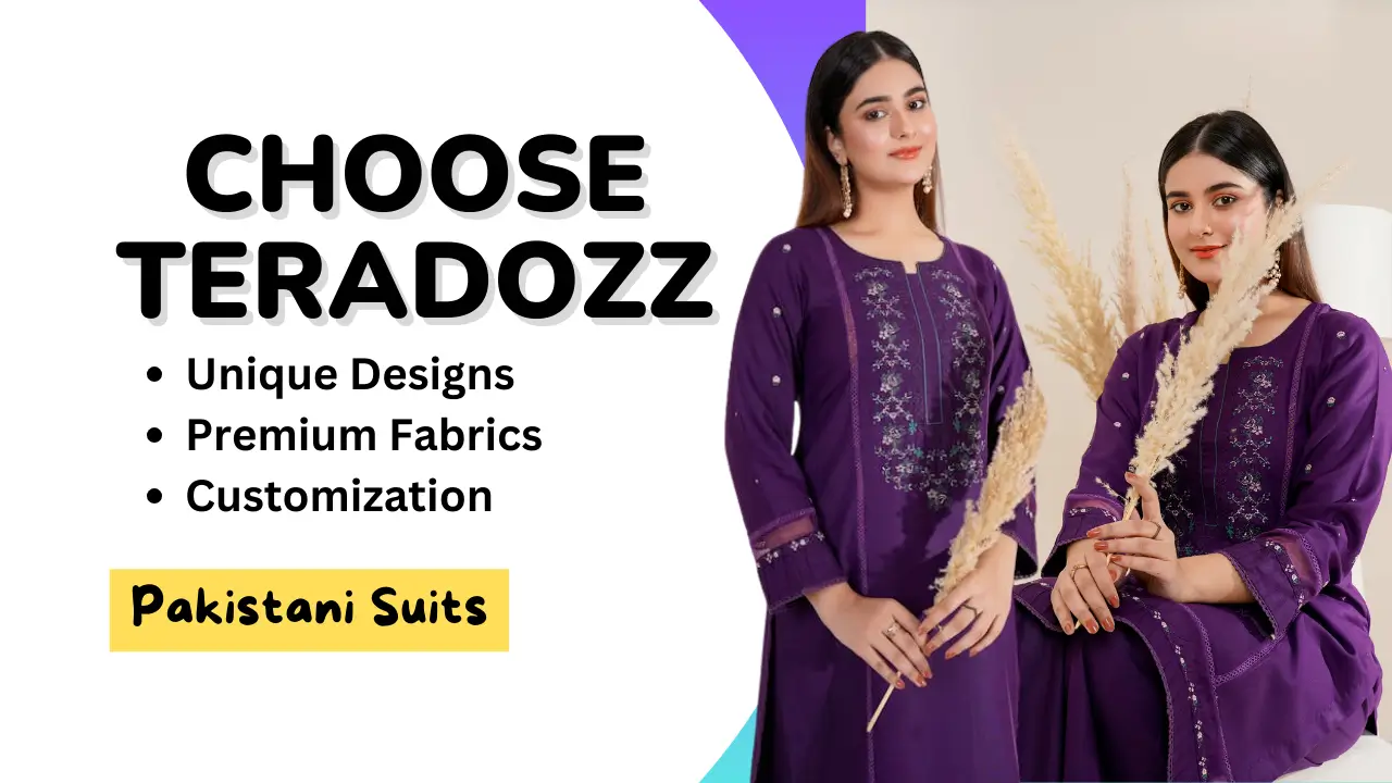 Why Choose Teradozz for Your Pakistani Suits in Delhi